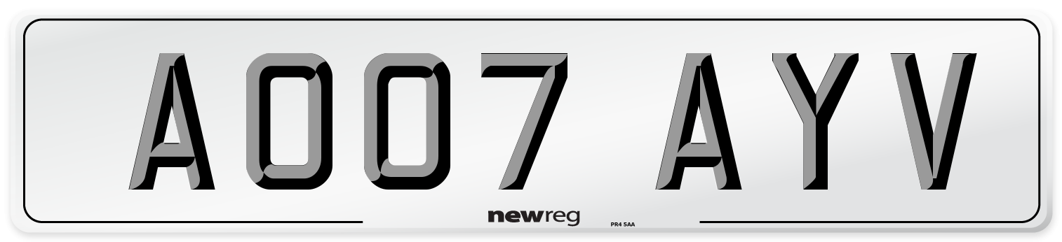 AO07 AYV Number Plate from New Reg